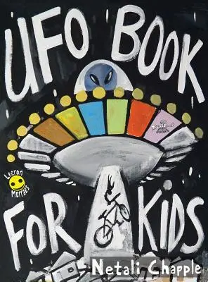 Livre sur les OVNI pour les enfants - UFO Book For Kids