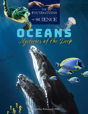 Les océans : Mystères des profondeurs - Oceans: Mysteries of the Deep