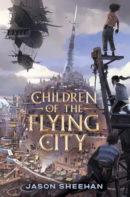 Les enfants de la cité volante - Children of the Flying City