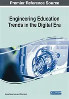 Tendances de l'enseignement de l'ingénierie à l'ère numérique - Engineering Education Trends in the Digital Era