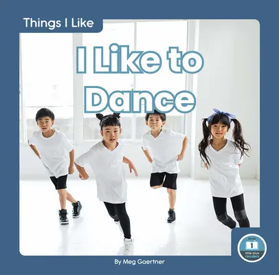 J'aime danser - I Like to Dance