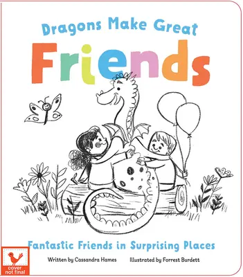 Les dragons font de bons amis - Dragons Make Great Friends