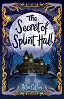 Le secret de Splint Hall - Secret of Splint Hall