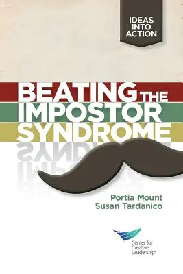 Vaincre le syndrome de l'imposteur - Beating the Impostor Syndrome