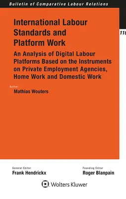 Normes internationales du travail et plateformes de travail : Une analyse des plateformes numériques de travail basée sur les instruments relatifs aux agences d'emploi privées, Hom - International Labour Standards and Platform Work: An Analysis of Digital Labour Platforms Based on the Instruments on Private Employment Agencies, Hom