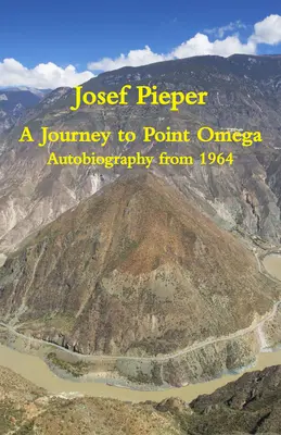 Un voyage au point Oméga : Autobiographie de 1964 - A Journey to Point Omega: Autobiography from 1964