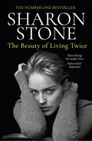 La beauté de vivre deux fois (Stone Sharon (auteur)) - Beauty of Living Twice (Stone Sharon (author))