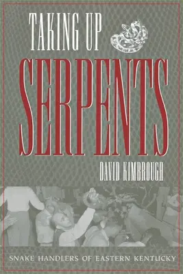 Prendre des serpents - Taking Up Serpents