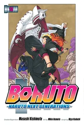 Boruto : Naruto Next Generations, Vol. 13 : Volume 13 - Boruto: Naruto Next Generations, Vol. 13: Volume 13