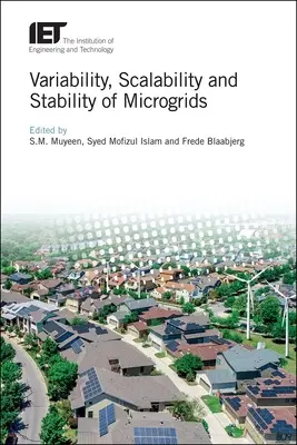 Variabilité, évolutivité et stabilité des micro-réseaux - Variability, Scalability and Stability of Microgrids