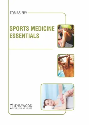 L'essentiel de la médecine du sport - Sports Medicine Essentials