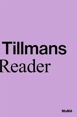 Wolfgang Tillmans : Un lecteur - Wolfgang Tillmans: A Reader