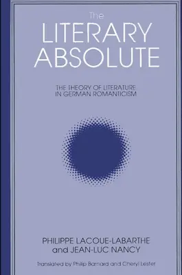 L'absolu littéraire - The Literary Absolute