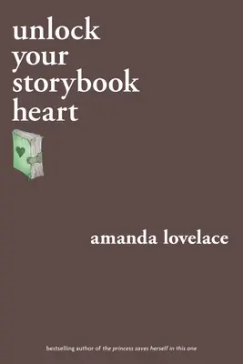 Débloquez votre cœur de conte - Unlock Your Storybook Heart