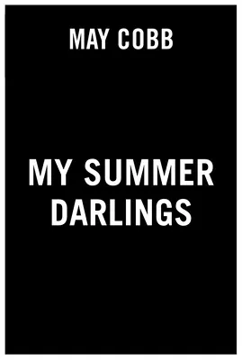 Mes chéris de l'été - My Summer Darlings