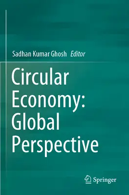 Économie circulaire : Perspective globale - Circular Economy: Global Perspective