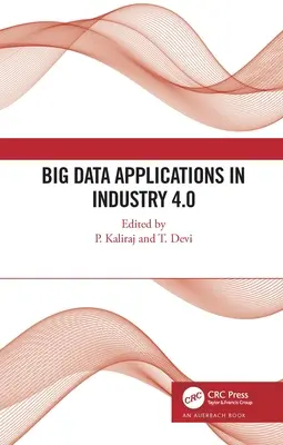 Applications du Big Data dans l'industrie 4.0 - Big Data Applications in Industry 4.0