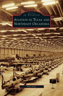 L'aviation à Tulsa et dans le nord-est de l'Oklahoma - Aviation in Tulsa and Northeast Oklahoma