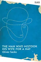 L'homme qui prenait sa femme pour un chapeau - Man Who Mistook His Wife for a Hat