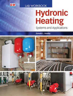 Chauffage hydronique : Systèmes et applications - Hydronic Heating: Systems and Applications