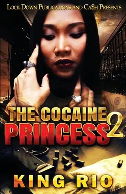 La princesse de la cocaïne 2 - The Cocaine Princess 2