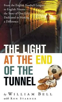 La lumière au bout du tunnel - The Light at the End of the Tunnel