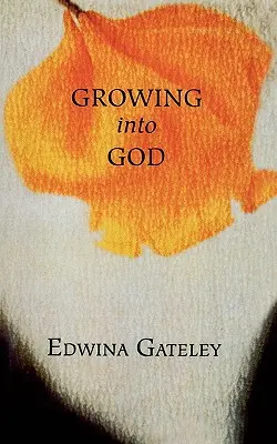 Grandir en Dieu - Growing Into God