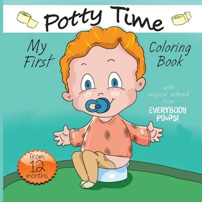 Mon premier livre de coloriage sur l'heure du pot - My First Potty Time Coloring Book