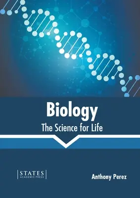Biologie : La science de la vie - Biology: The Science for Life
