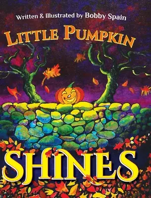 La petite citrouille brille - Little Pumpkin Shines