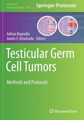 Tumeurs testiculaires des cellules germinales : Méthodes et protocoles - Testicular Germ Cell Tumors: Methods and Protocols