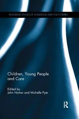 Enfants, jeunes et soins - Children, Young People and Care