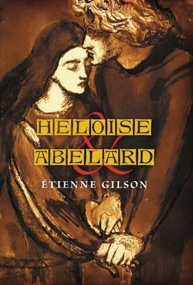 Héloïse et Abélard - Heloise and Abelard