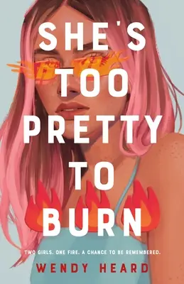 Elle est trop belle pour brûler - She's Too Pretty to Burn