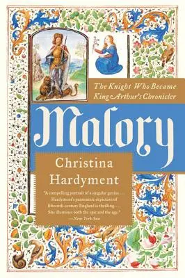 Malory : Le chevalier qui devint le chroniqueur du roi Arthur - Malory: The Knight Who Became King Arthur's Chronicler