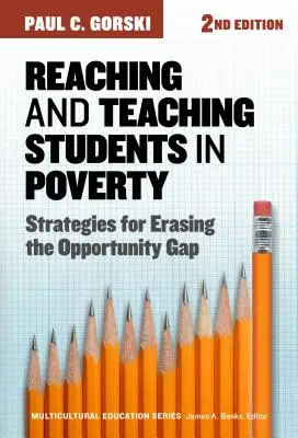 Atteindre et enseigner aux élèves en situation de pauvreté : Stratégies pour combler le fossé des opportunités - Reaching and Teaching Students in Poverty: Strategies for Erasing the Opportunity Gap