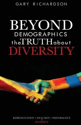 Au-delà de la démographie : la vérité sur la diversité - Beyond Demographics: the Truth about Diversity