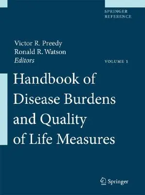 Manuel sur la charge de morbidité et les mesures de la qualité de vie - Handbook of Disease Burdens and Quality of Life Measures