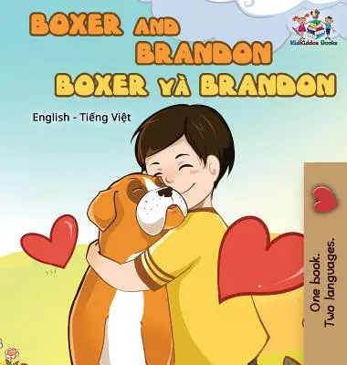 Boxer et Brandon : Anglais Vietnamien - Boxer and Brandon: English Vietnamese