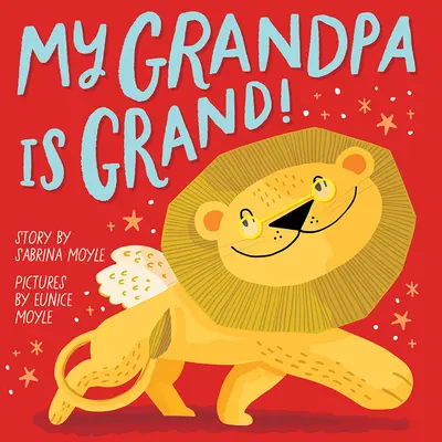 Mon grand-père est grand ! (un livre Hello!lucky) - My Grandpa Is Grand! (a Hello!lucky Book)