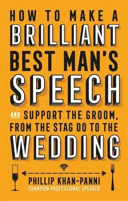Comment rédiger un brillant discours de témoin - How to Make a Brilliant Best Man's Speech