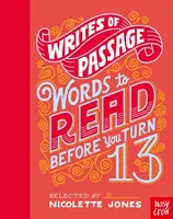 Écrits de passage : Les mots à lire avant d'avoir 13 ans - Writes of Passage: Words To Read Before You Turn 13