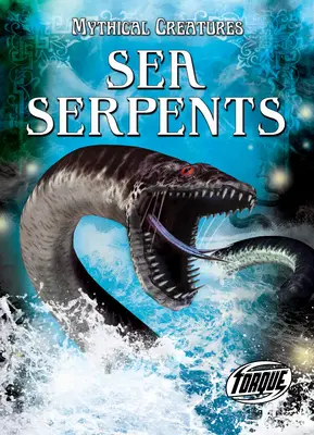 Serpents de mer - Sea Serpents