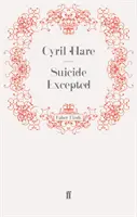 Suicide excepté - Suicide Excepted