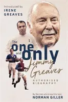 Jimmy Greaves - Le seul et l'unique - Jimmy Greaves - The One and Only