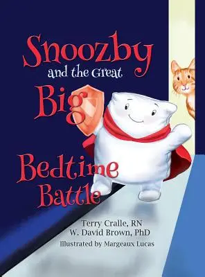 Snoozby et la grande bataille du coucher - Snoozby and the Great Big Bedtime Battle