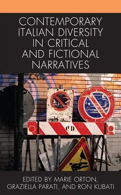 La diversité italienne contemporaine dans les récits critiques et fictionnels - Contemporary Italian Diversity in Critical and Fictional Narratives