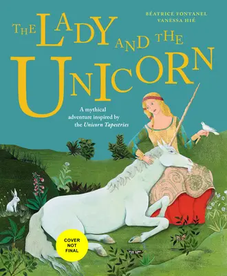 La dame et la licorne - The Lady and the Unicorn