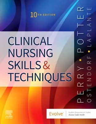 Compétences et techniques cliniques en soins infirmiers - Clinical Nursing Skills and Techniques