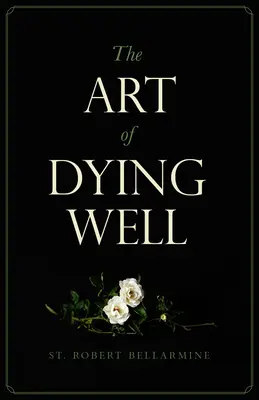 L'art de bien mourir - The Art of Dying Well